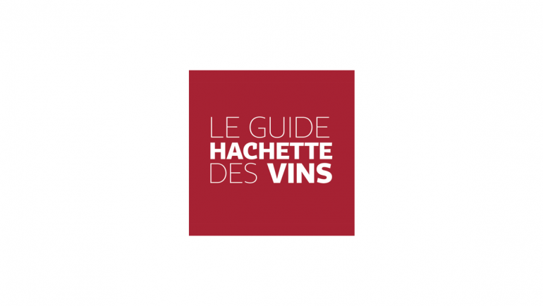 Guide Hachette 2019 : nos vins sélectionnés !